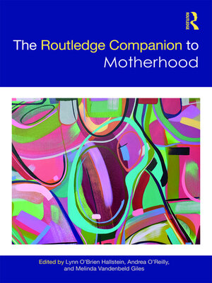 cover image of The Routledge Companion to Motherhood